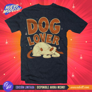 Dog Lover - Playera EdVill